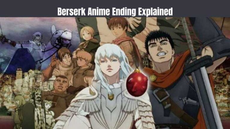 Berserk Anime Ending Explained