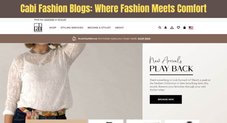 Cabi Fashion Blogs: Where Fashion Meets Comfort