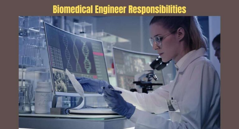 Biomedical Engineer Responsibilities