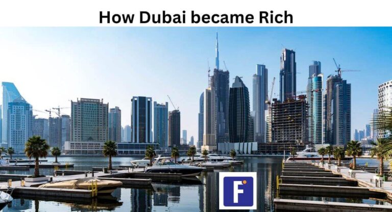 How Dubai became Rich