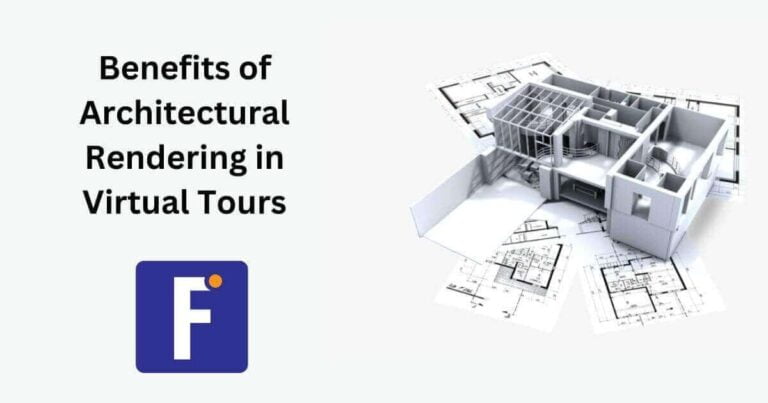 Benefits of Architectural Rendering in Virtual Tours