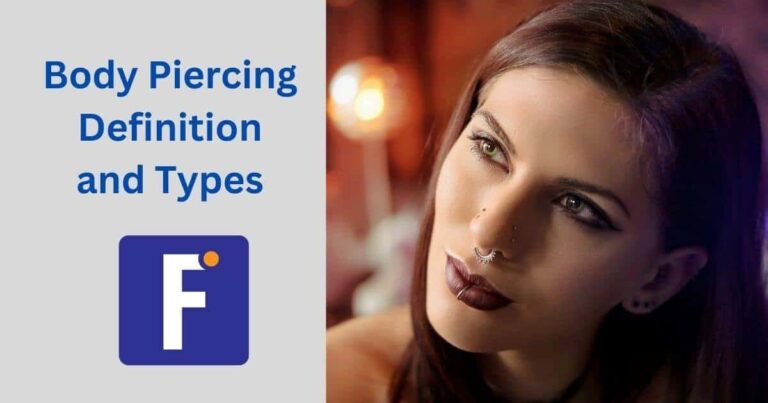 Body Piercing Definition and Types