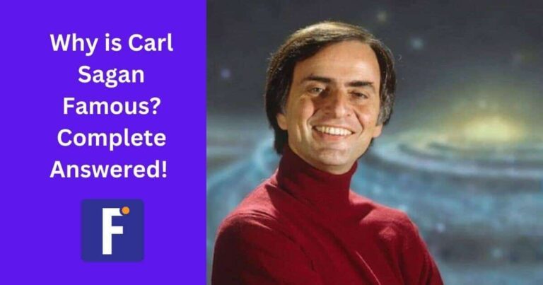 Why is Carl Sagan Famous?