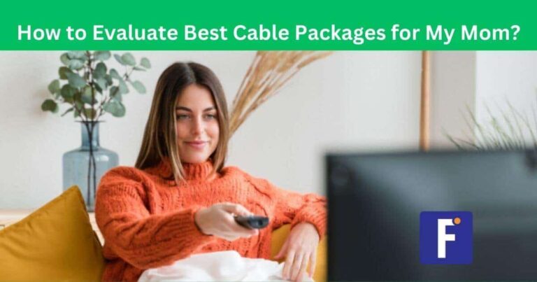 Evaluate Best Cable Packages for My Mom
